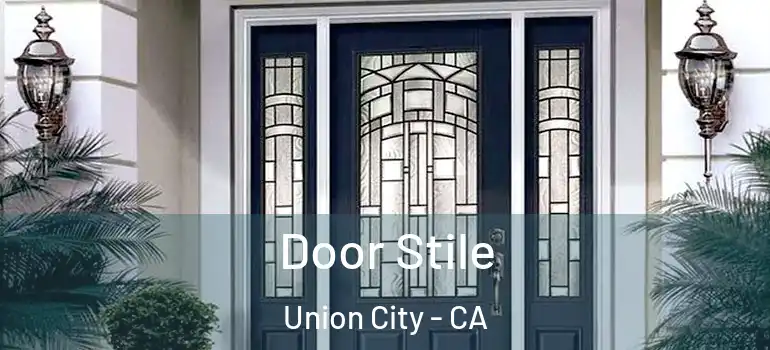 Door Stile Union City - CA