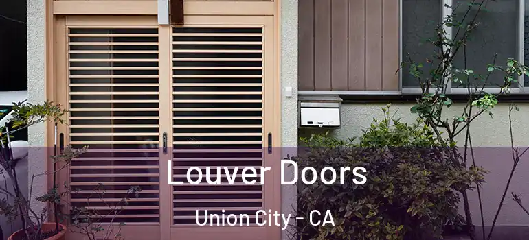  Louver Doors Union City - CA